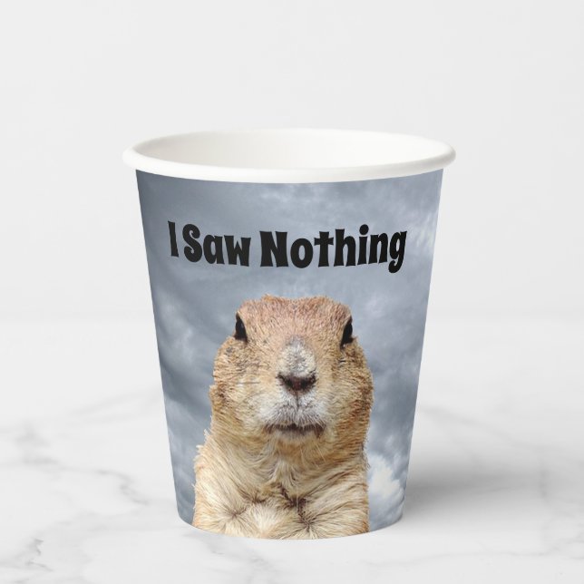 Ich sah nichts am Tag des Groundhog Pappbecher (Vorderseite)