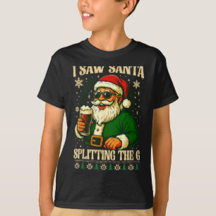 Ich sah Santa G spalten, Santa Bier trinkend C T-Shirt