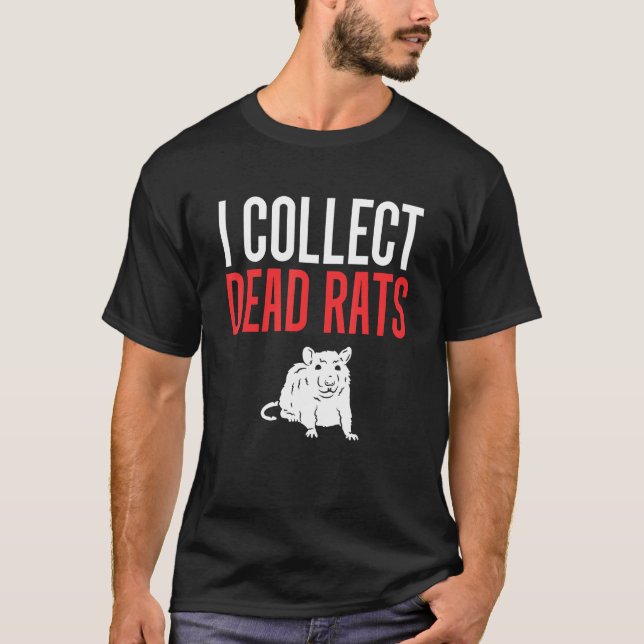 Ich sammele die Kontrolle von Toten Raten, die Sch T-Shirt (Vorderseite)