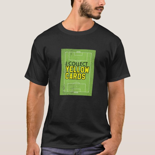 Ich sammele gelbe Karten, lustiges Fußballspiel-Sp T-Shirt (Vorderseite)