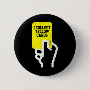 Ich sammle gelbe Karten, lustige Fußballspieler-Sp Button