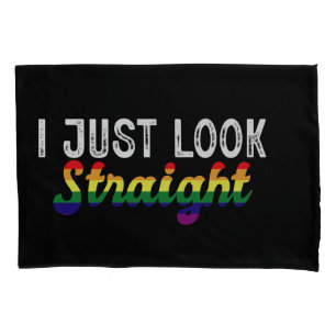 Ich schaue einfach geradeaus LGBT Regenbogen-Stolz Kissenbezug