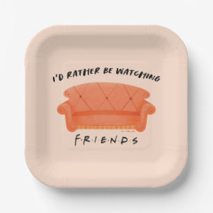 Ich schaue mir eher FRIENDS™ an Pappteller
