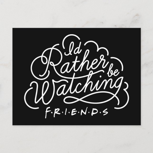 Ich schaue mir lieber FRIENDS™-Skript an Einladungspostkarte (Vorderseite)
