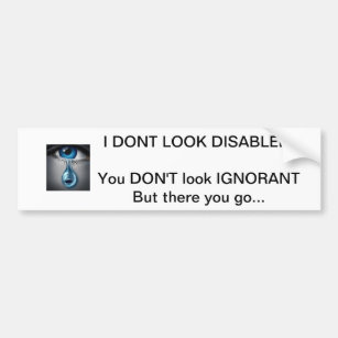 "Ich schaue nicht mit Behinderung" Autoaufkleber