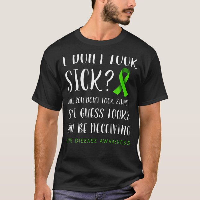 Ich schaue nicht nach kranker Lyme-Krankheit T-Shirt (Vorderseite)