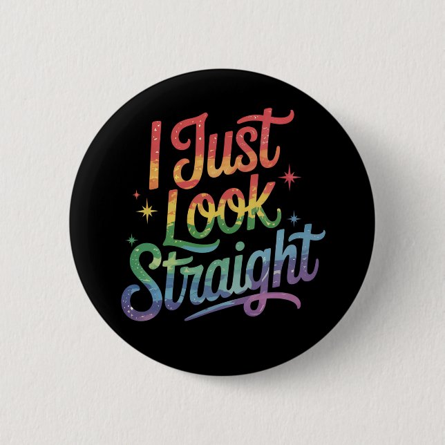 Ich schaue nur gerade Gay Rainbow LGBTQ Prix Ally Button (Vorderseite)