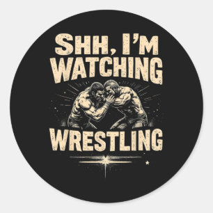 Ich schaue Wrestling Funny Wrestling Fan Runder Aufkleber