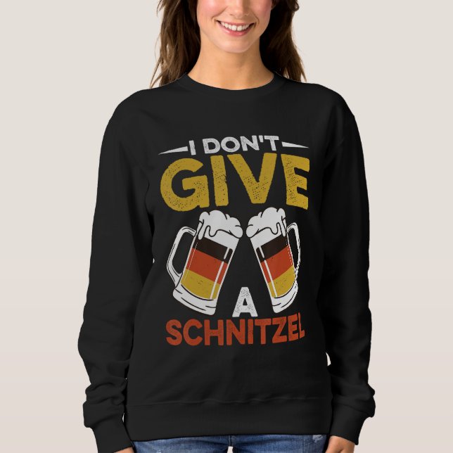 Ich scheiß auf SchnitzelWurst Schnitzel Bier Deuts Sweatshirt (Vorderseite)