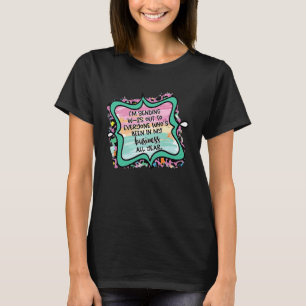 Ich schicke W2 an alle, die in mir waren T-Shirt