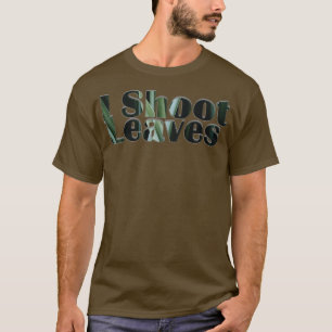 Ich schieße Blätter T-Shirt