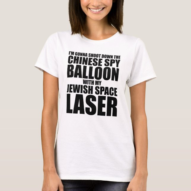 Ich schieße den chinesischen Spy-Ballon herunter T-Shirt (Vorderseite)