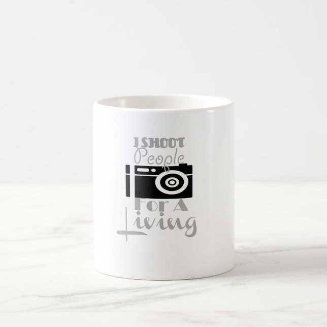 "Ich schieße Leute für eine lebende" Tasse! Kaffeetasse (Mittel)