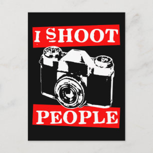 Ich schieße Leute Postkarte