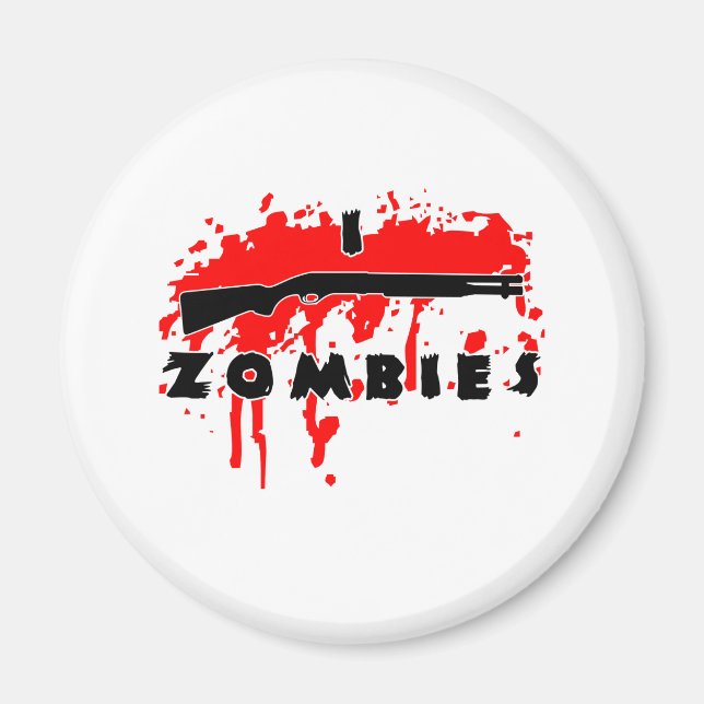Ich schieße Zombies Magnet (Vorne)