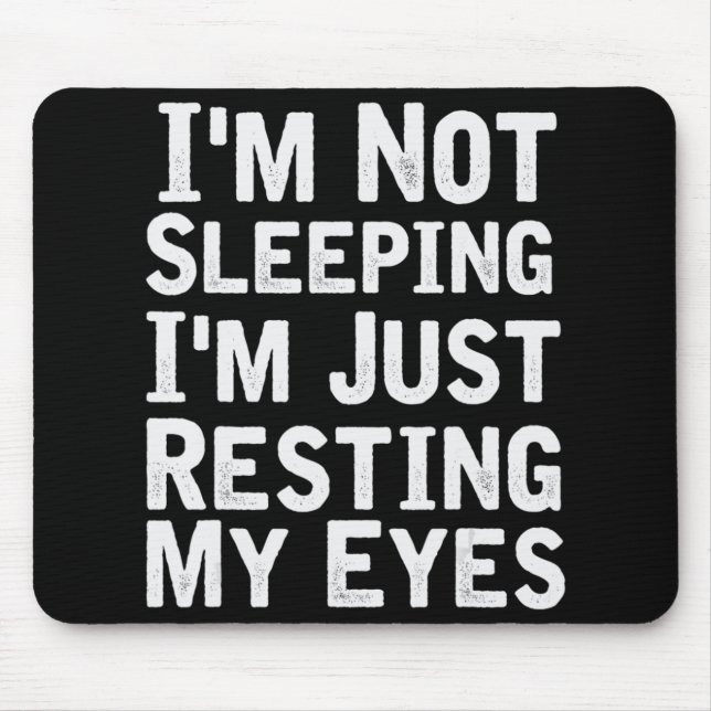 Ich schlafe nicht, ich ruhe nur meinen Vater Jok Mousepad (Vorne)
