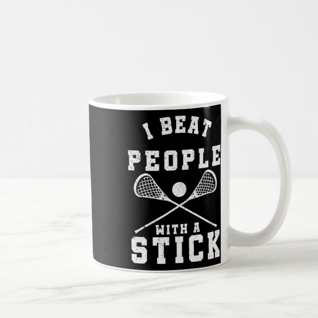 Ich schlage Leute mit einem feinen Lacrosse-Spiele Kaffeetasse (Rechts)