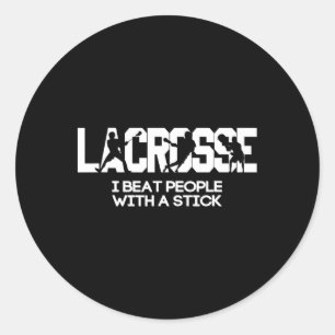 Ich schlage Leute mit einem Kick-Lacrosse. Runder Aufkleber