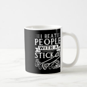 Ich schlage Leute mit einem schwarzen Lacrosse Pla Kaffeetasse