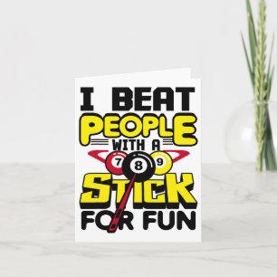 Ich schlage Leute mit einem Stick für Spaß Pool Bi Karte