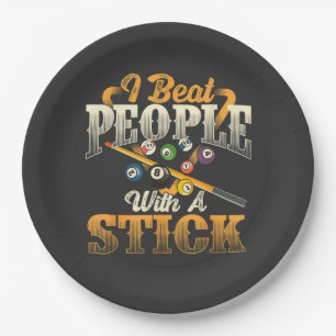 Ich schlage Leute mit einem Stock - Billard 8 Ball Pappteller