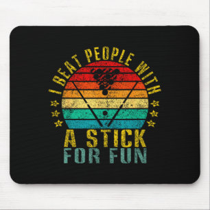 Ich schlage Leute mit einem Stock zum Spaß Lustige Mousepad