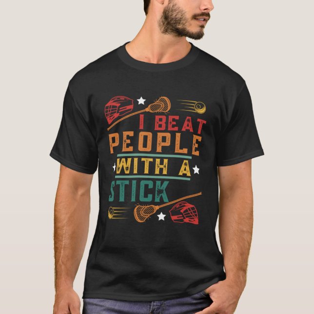 Ich schlage Leute mit einem Tick-Lacrosse-Player 8 T-Shirt (Vorderseite)