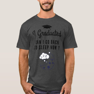 Ich schloss ab, kann ich jetzt wieder schlafen geh T-Shirt