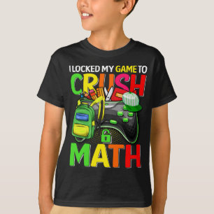 Ich schloss mein Spiel ab, um die Mathematik wiede T-Shirt