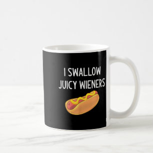Ich schlucke saftige Dackeln, Funny, Joke, Sarcast Kaffeetasse