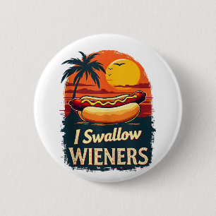 Ich schlucken Saucy Dackeln Funny Adult Joke Hot D Button