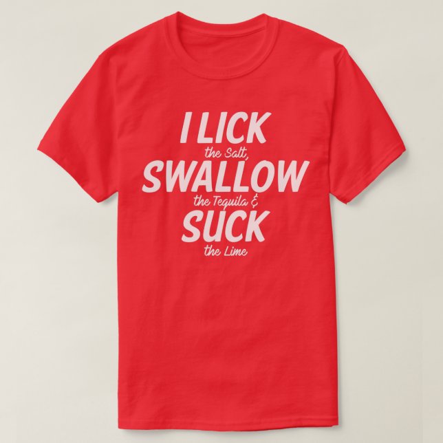 Ich schlucken und Sind zum Kotzen T-Shirt (Design vorne)