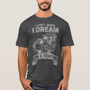 Ich schnappe nicht, dass ich träume, ich bin ein T T-Shirt