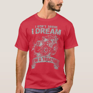 Ich schnappe nicht, dass ich träume, ich bin ein T T-Shirt