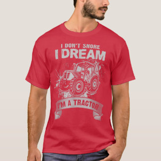 Ich schnappe nicht, dass ich träume, ich bin ein T T-Shirt