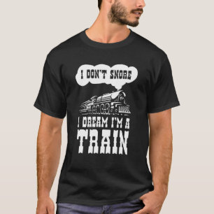Ich schnarche nicht, ich träume, ich bin ein Zug V T-Shirt