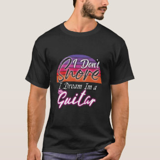 Ich schnarche nicht im Traum im Gitarre T-Shirt