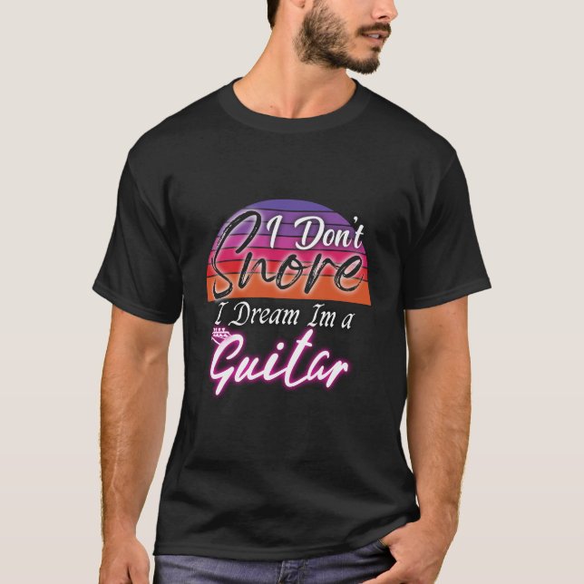 Ich schnarche nicht im Traum im Gitarre T-Shirt (Vorderseite)