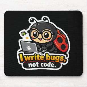 Ich schreibe Bugs, nicht Code. Mousepad