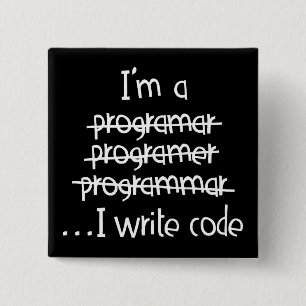 Ich schreibe Code Programmierer Humor Typografie G Button