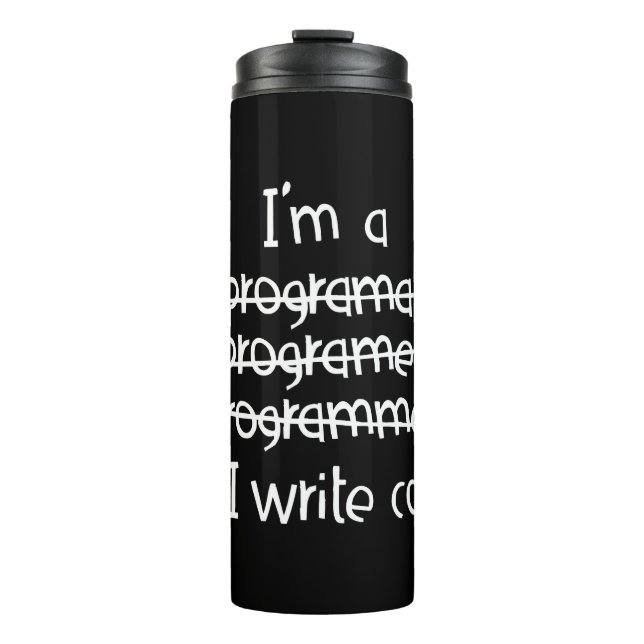 Ich schreibe Code Programmierer Humor Typografie G Thermosbecher (Vorderseite)