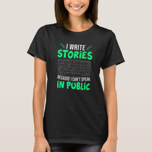 Ich schreibe Geschichten kann nicht sprechen Bucha T-Shirt
