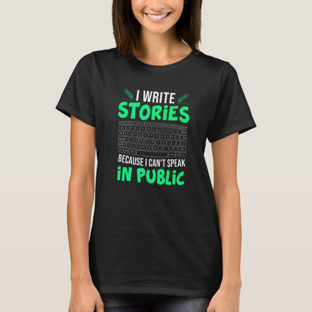 Ich schreibe Geschichten kann nicht sprechen Bucha T-Shirt (Vorderseite)