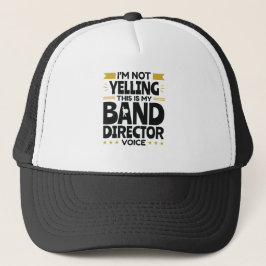 Ich schreibe nicht, dass das meine Banddirektorsti Truckerkappe