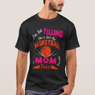 Ich schreibe nicht, dass das meine Basketball-Mama T-Shirt