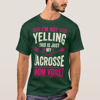Ich schreibe nicht, dass das nur meine Lacrosse-Ma T-Shirt