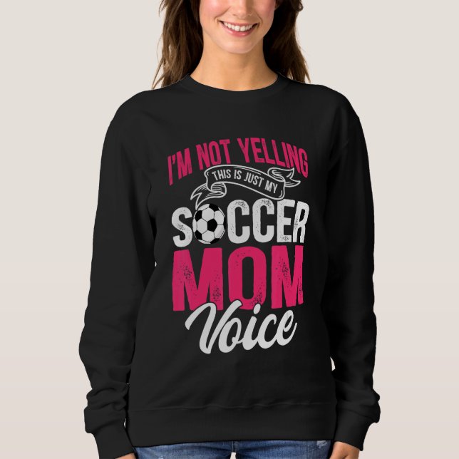 Ich schreibe nicht, dass das nur meine Mama ist Sweatshirt (Vorderseite)