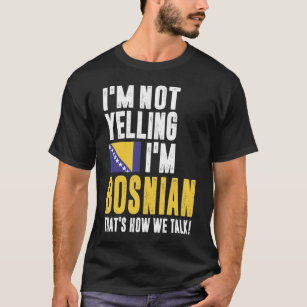 Ich schreibe nicht, dass ich bosnisch bin T-Shirt
