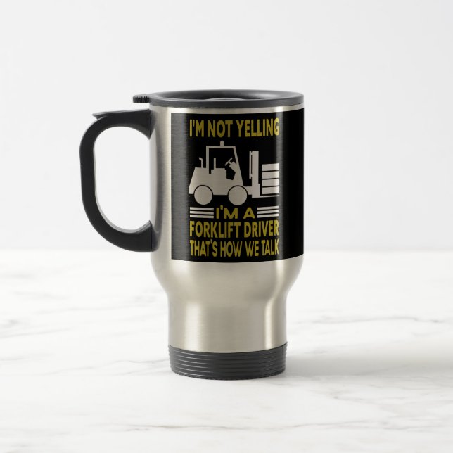 Ich schreibe nicht, dass ich ein Gabelstaplerfahre Reisebecher (Links)