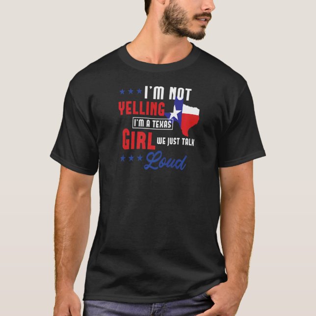 Ich schreibe nicht, dass ich ein Texas-Mädchen bin T-Shirt (Vorderseite)